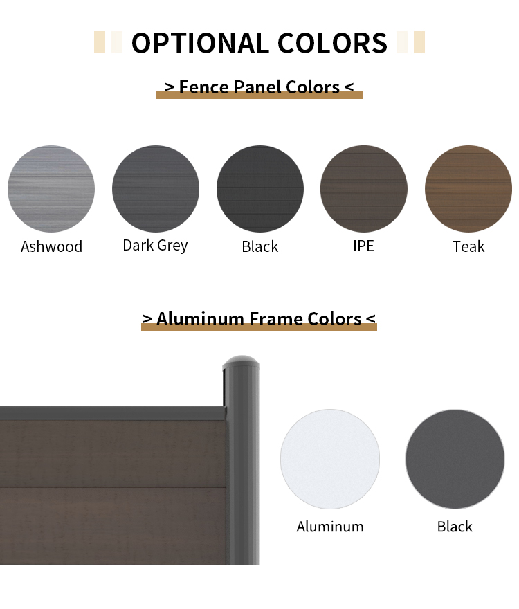 Customize your ​​composite fence​​: 5 panel colors (Ashwood/Black/Teak etc.) + 2 aluminum frame finishes (Silver/Black)